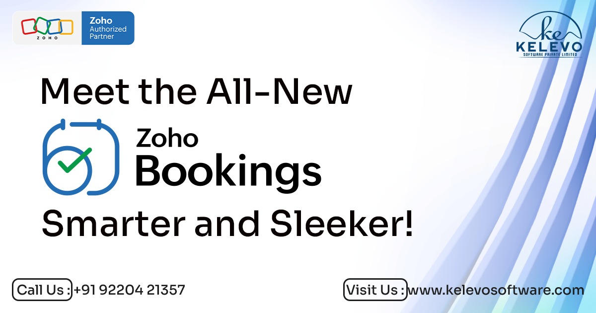 Meet the All-New Zoho Bookings – Smarter and Sleeker!