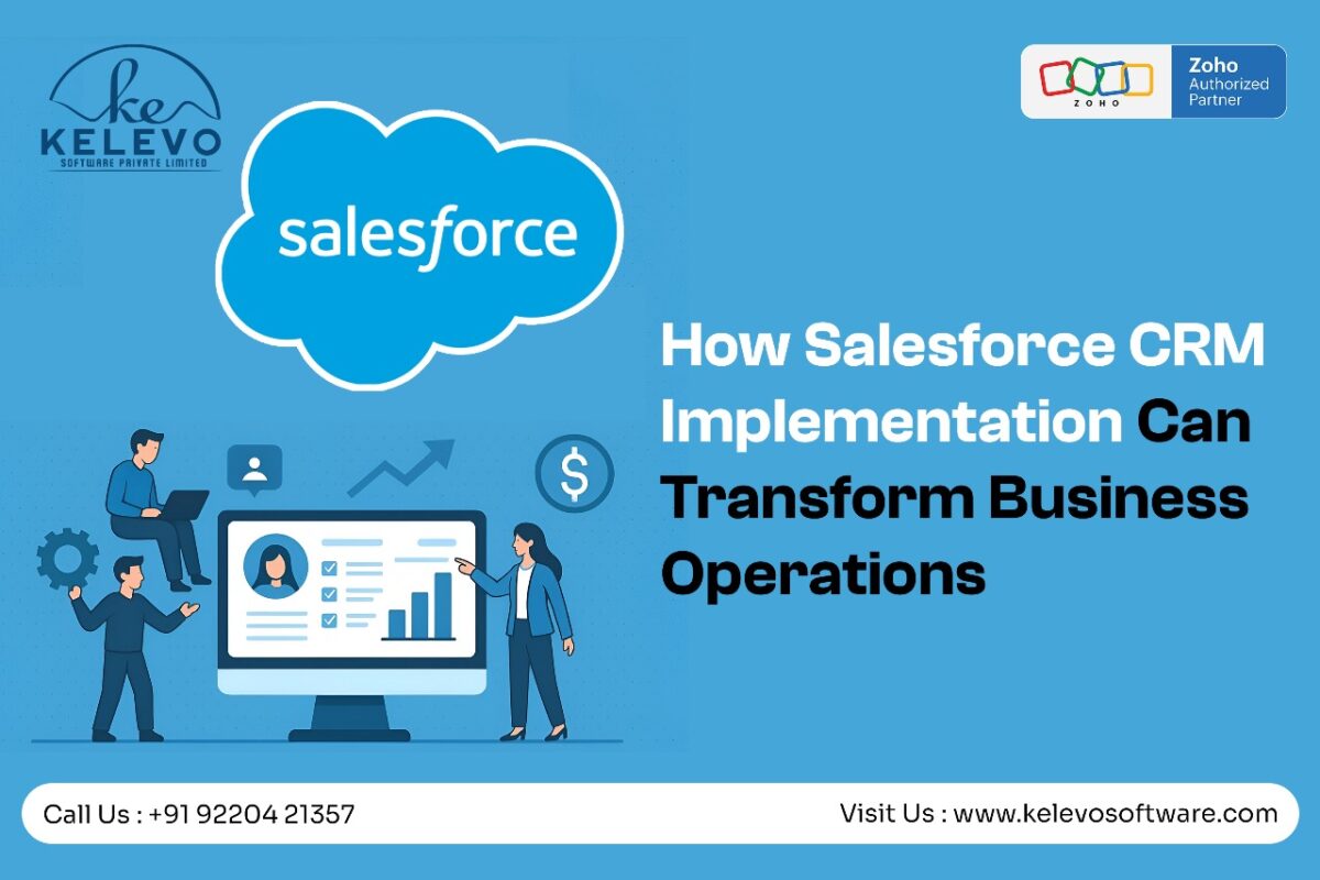 How Salesforce CRM Implementation Can Transform Business Operations