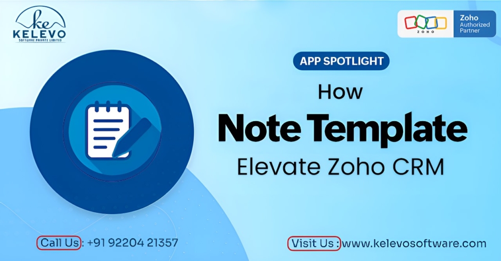 App Spotlight: How Note Templates Elevate Zoho CRM